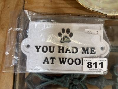 HAD ME AT WOOF SIGN