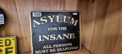 CAST ASYLUM SIGN