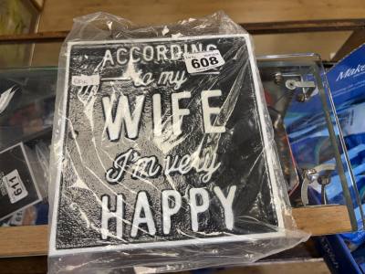 HAPPY WIFE SIGN